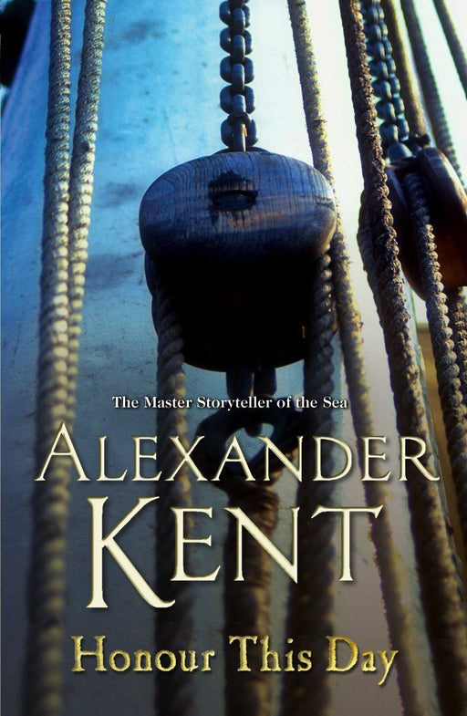 Honour This Day: (Richard Bolitho: Book 19) by Alexander Kent - Paperback Young Adult Arrow Books
