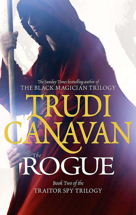 Trudi Canavan The Rogue: Book 2 of the Traitor Spy: 2/3 - Paperback Young Adult Orbit