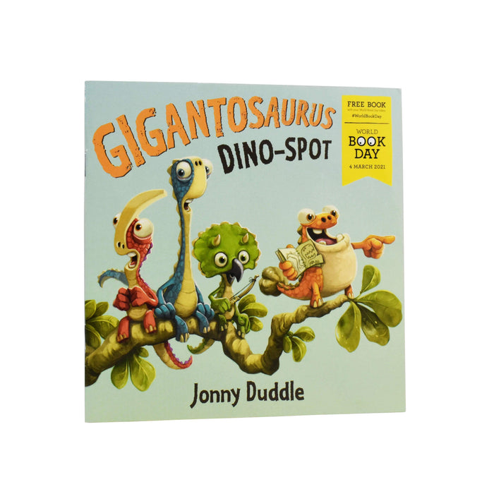 Gigantosaurus Dino Spot By Jonny Duddle - World Book Day 2021 - Paperback - Age 0-5 0-5 Templar Publishing