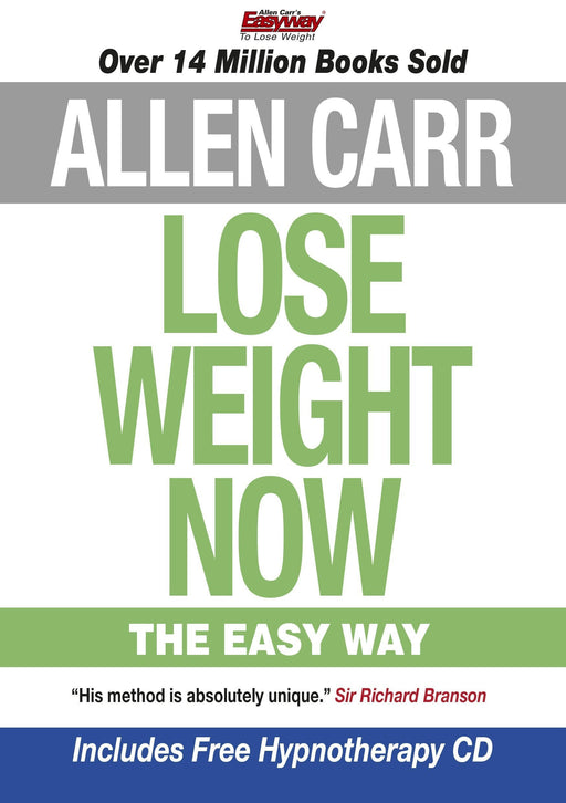 Allen Carr Lose Weight Now - Includes Hypnotherapy CD - Paperback Arcturus Publishing Ltd
