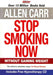 Allen Carr Stop Smoking Now - Includes Hypnotherapy CD - Self-help book - Paperback Arcturus Publishing Ltd