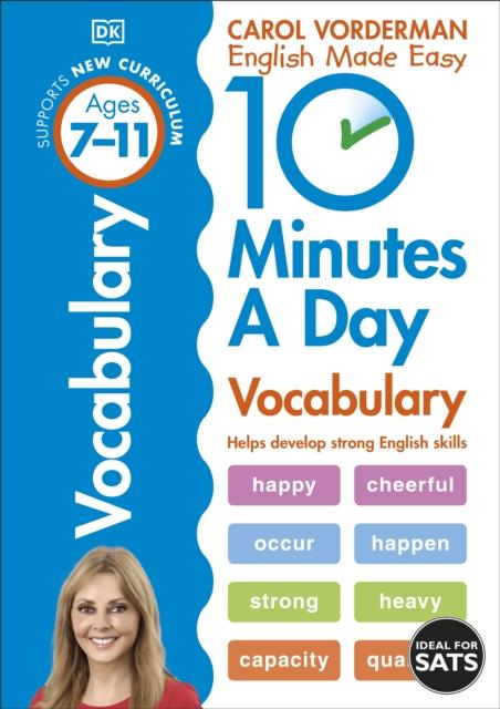 10 Minutes a Day Vocabulary Ages 7-11 Key Stage 2 Popular Titles Dorling Kindersley Ltd