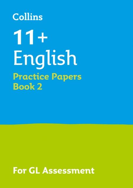 11+ English Practice Papers Book 2 : For the 2020 Gl Assessment Tests Popular Titles HarperCollins Publishers