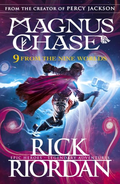 9 From the Nine Worlds : Magnus Chase and the Gods of Asgard Popular Titles Penguin Random House Children's UK