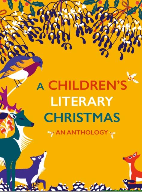 A Children's Literary Christmas : An Anthology Popular Titles British Library Publishing
