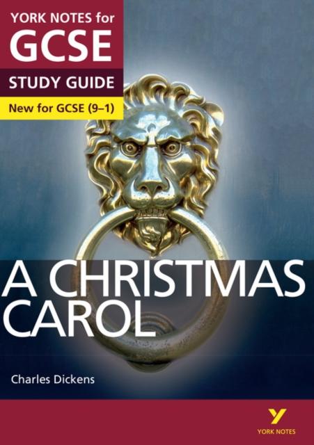 A Christmas Carol: York Notes for GCSE (9-1) Popular Titles Pearson Education Limited