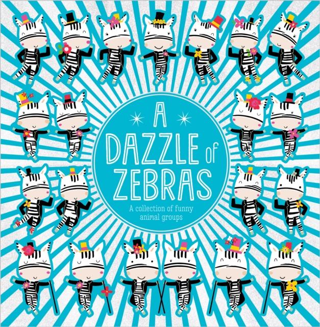 A Dazzle of Zebras Popular Titles Make Believe Ideas