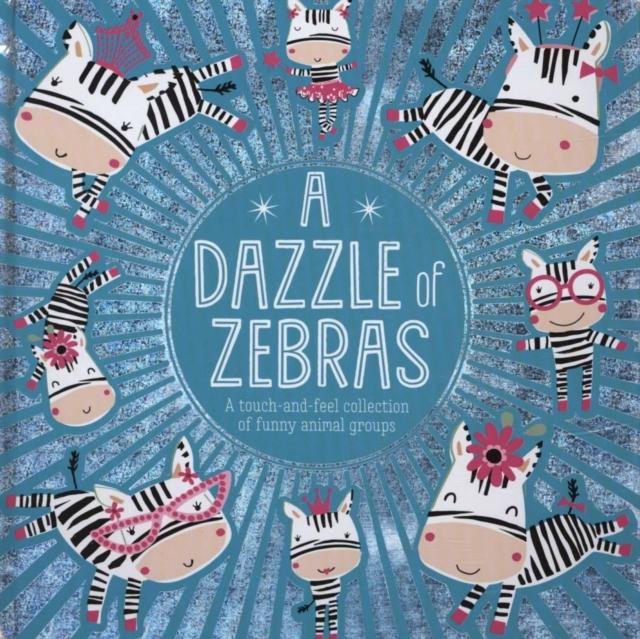 A Dazzle of Zebras Popular Titles Make Believe Ideas