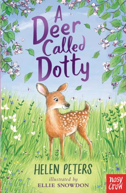 A Deer Called Dotty Popular Titles Nosy Crow Ltd