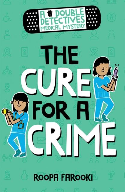 A Double Detectives Medical Mystery: The Cure for a Crime Popular Titles Oxford University Press