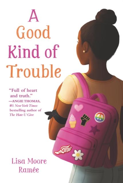 A Good Kind of Trouble Popular Titles HarperCollins Publishers Inc