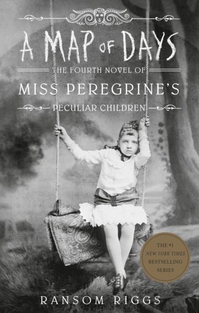 A Map of Days : Miss Peregrine's Peculiar Children Popular Titles Penguin Random House Children's UK