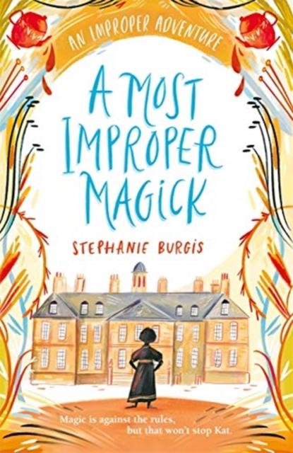 A Most Improper Magick Popular Titles Templar Publishing