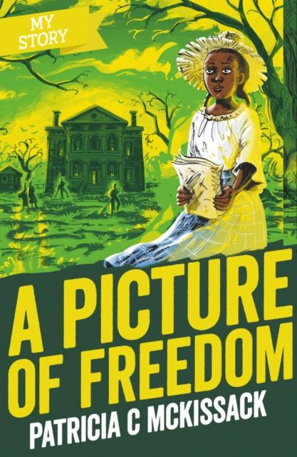 A Picture of Freedom Popular Titles Scholastic