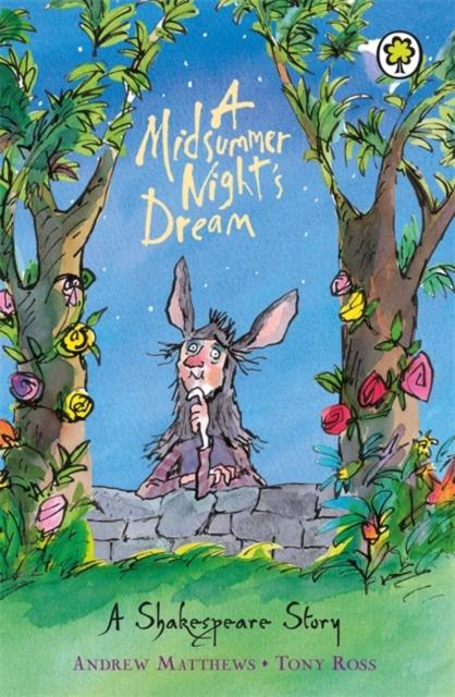 A Shakespeare Story: A Midsummer Night's Dream Popular Titles Hachette Children's Group