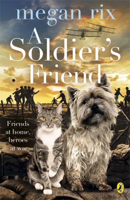 A Soldier's Friend Popular Titles Penguin Random House Children's UK