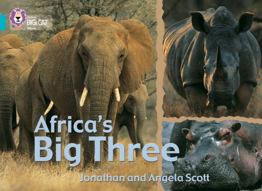 Africa's Big Three : Band 07/Turquoise Popular Titles HarperCollins Publishers