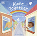 Alone Together Popular Titles Dorling Kindersley Ltd