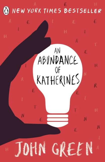 An Abundance of Katherines Popular Titles Penguin Random House Children's UK