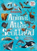 An Amazing Animal Atlas of Scotland Popular Titles Floris Books