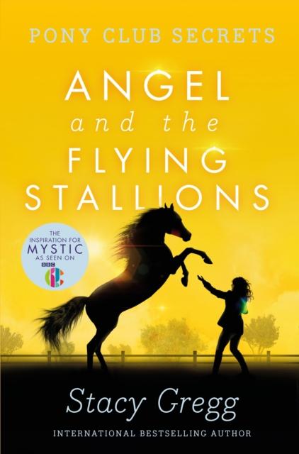 Angel and the Flying Stallions Popular Titles HarperCollins Publishers