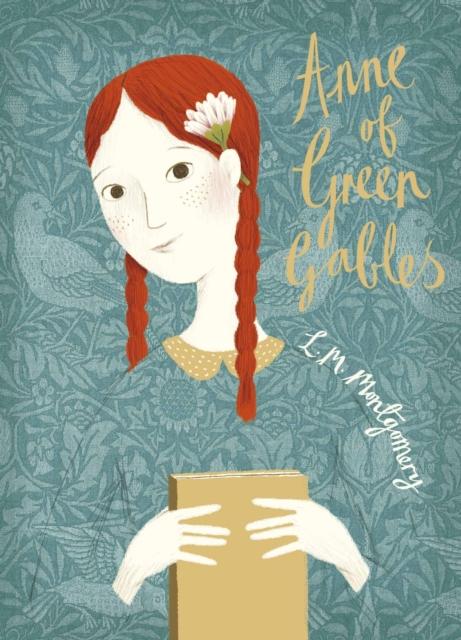 Anne of Green Gables : V&A Collector's Edition Popular Titles Penguin Random House Children's UK