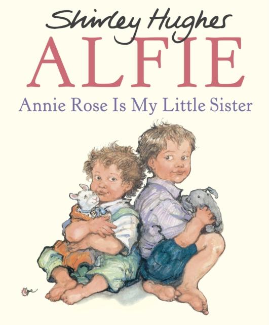 Annie Rose Is My Little Sister Popular Titles Penguin Random House Children's UK