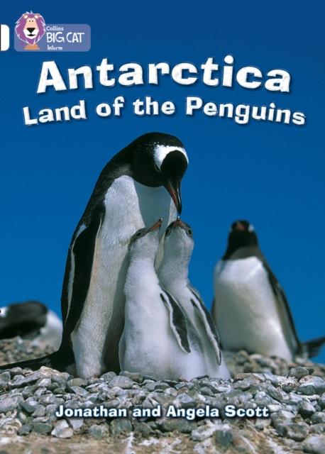 Antarctica: Land of the Penguins : Band 10/White Popular Titles HarperCollins Publishers