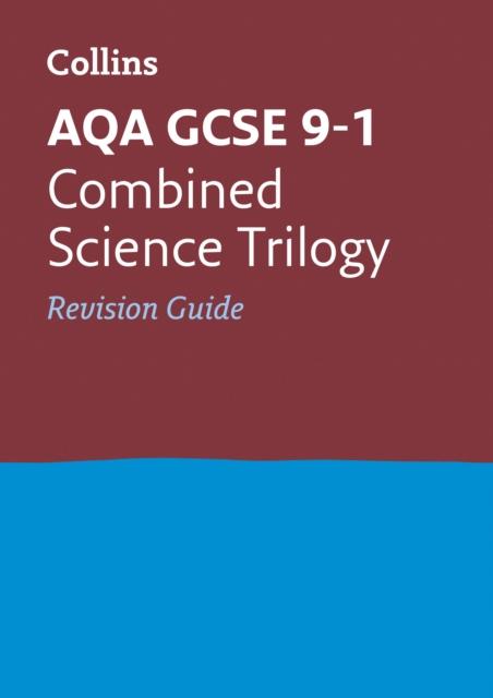 AQA GCSE 9-1 Combined Science Revision Guide : For the 2020 Autumn & 2021 Summer Exams Popular Titles HarperCollins Publishers