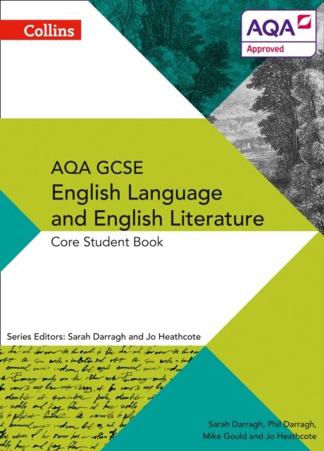 AQA GCSE ENGLISH LANGUAGE AND ENGLISH LITERATURE: CORE STUDENT BOOK Popular Titles HarperCollins Publishers