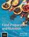AQA GCSE Food Preparation and Nutrition: Student Book Popular Titles Illuminate Publishing
