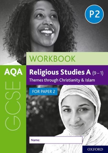 AQA GCSE Religious Studies A (9-1) Workbook: Themes through Christianity and Islam for Paper 2 Popular Titles Oxford University Press
