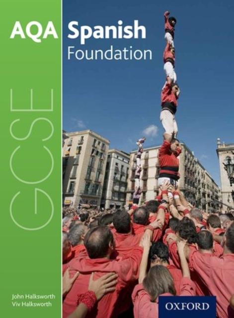 AQA GCSE Spanish: Foundation Student Book Popular Titles Oxford University Press