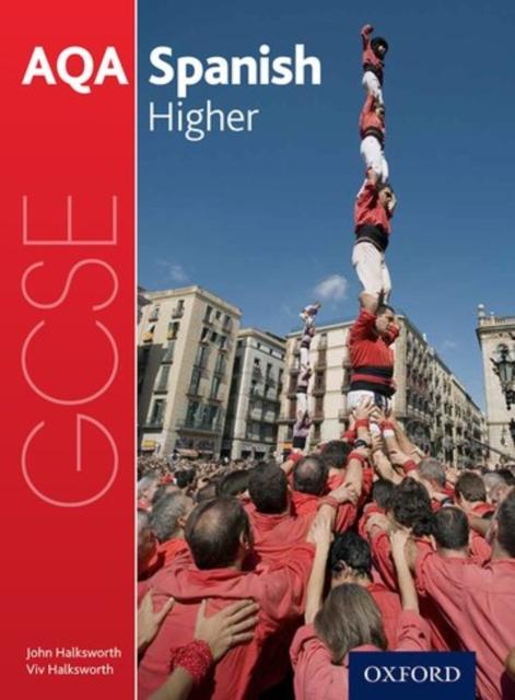 AQA GCSE Spanish: Higher Student Book Popular Titles Oxford University Press