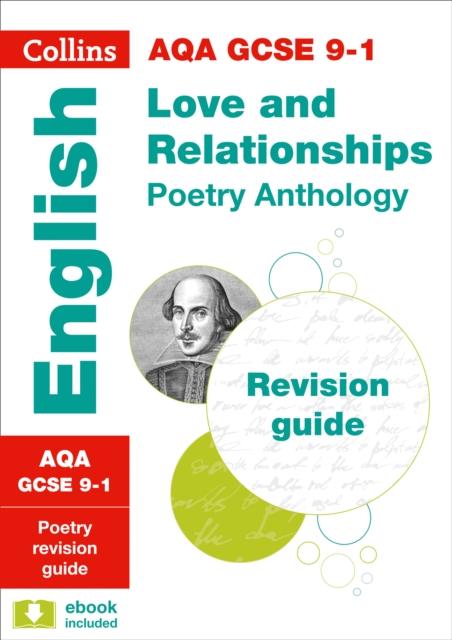 AQA Poetry Anthology Love and Relationships Revision Guide : For the 2020 Autumn & 2021 Summer Exams Popular Titles HarperCollins Publishers