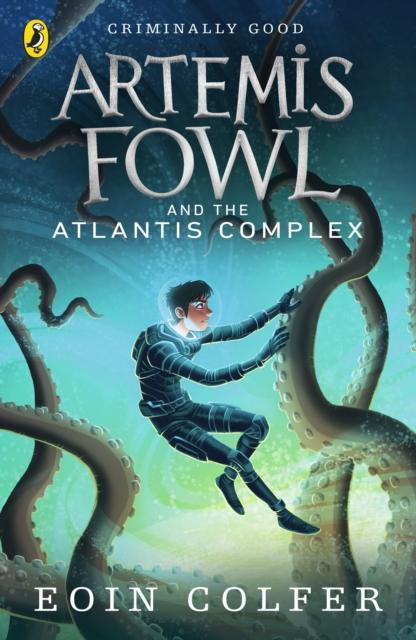 Artemis Fowl and the Atlantis Complex Popular Titles Penguin Random House Children's UK