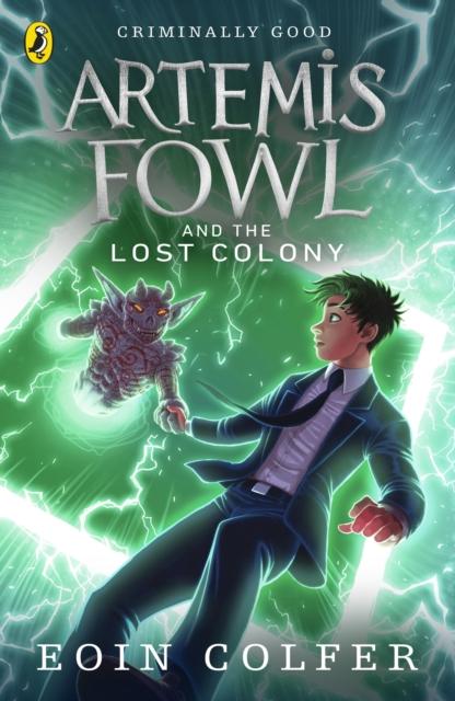 Artemis Fowl and the Lost Colony Popular Titles Penguin Random House Children's UK