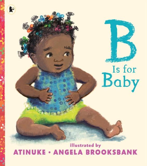 B Is for Baby Popular Titles Walker Books Ltd