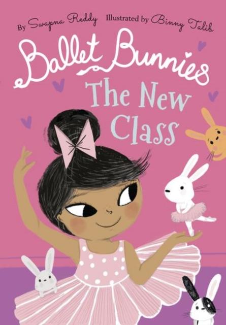 Ballet Bunnies: The New Class Popular Titles Oxford University Press