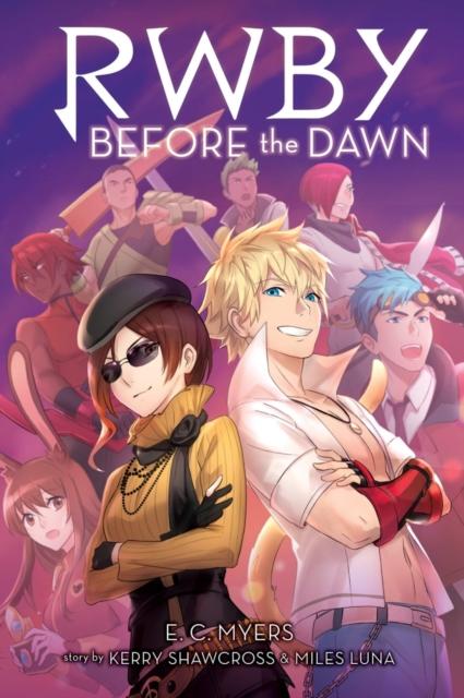 Before the Dawn (RWBY, Book 2) Popular Titles Scholastic US