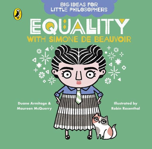 Big Ideas for Little Philosophers: Equality with Simone de Beauvoir Popular Titles Penguin Random House Children's UK