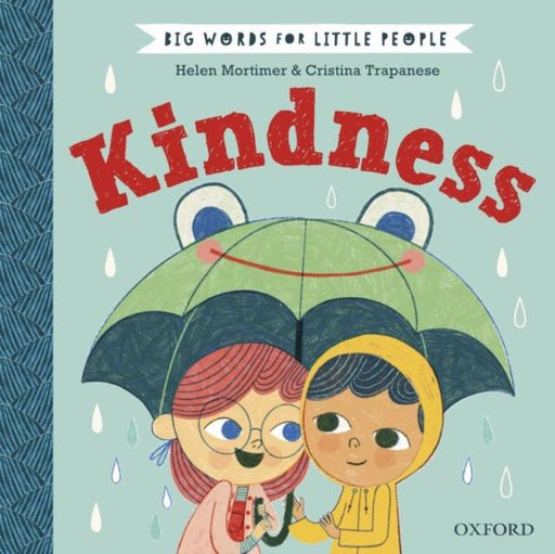 Big Words for Little People: Kindness Popular Titles Oxford University Press