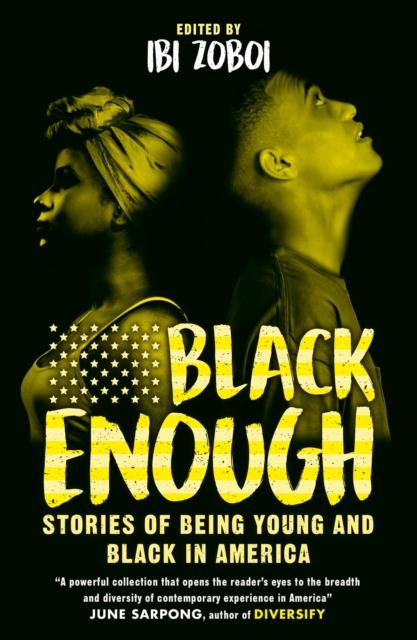 Black Enough : Stories of Being Young & Black in America Popular Titles HarperCollins Publishers