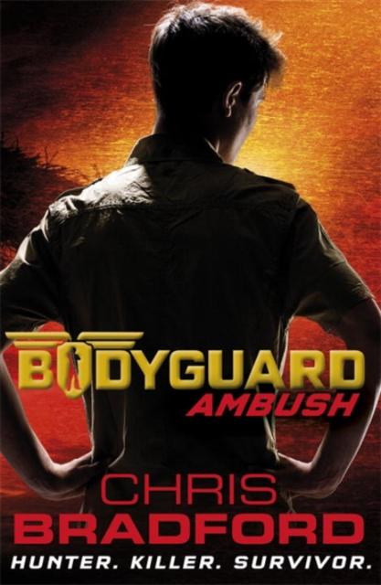 Bodyguard: Ambush (Book 3) Popular Titles Penguin Random House Children's UK