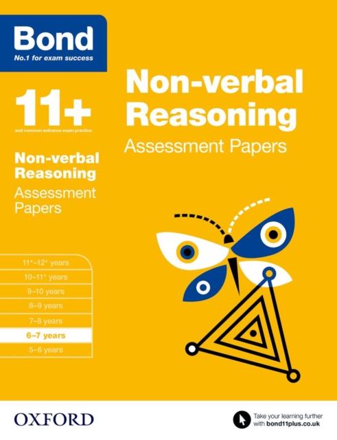 Bond 11+: Non-verbal Reasoning: Assessment Papers : 6-7 years Popular Titles Oxford University Press