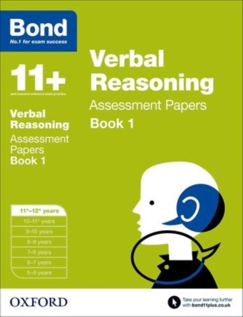 Bond 11+: Verbal Reasoning: Assessment Papers : 11+-12+ years Book 1 Popular Titles Oxford University Press