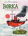Borka: The Adventures of a Goose With No Feathers Popular Titles Penguin Random House Children's UK