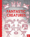 British Museum Press Out and Decorate: Fantastic Creatures Popular Titles Nosy Crow Ltd