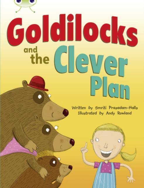 Bug Club Guided Fiction Year 2 Orange B Goldilocks and The Clever Plan Popular Titles Pearson Education Limited