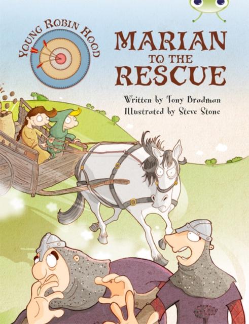 Bug Club Independent Fiction Year Two Purple A Young Robin Hood: Marian to the Rescue Popular Titles Pearson Education Limited
